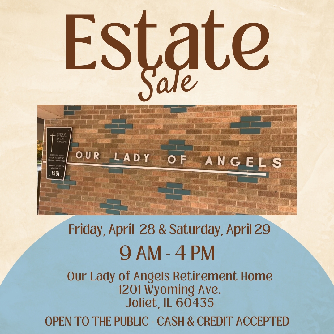 Our Lady of Angels Estate Sale Sisters of St. Francis of Mary Immaculate